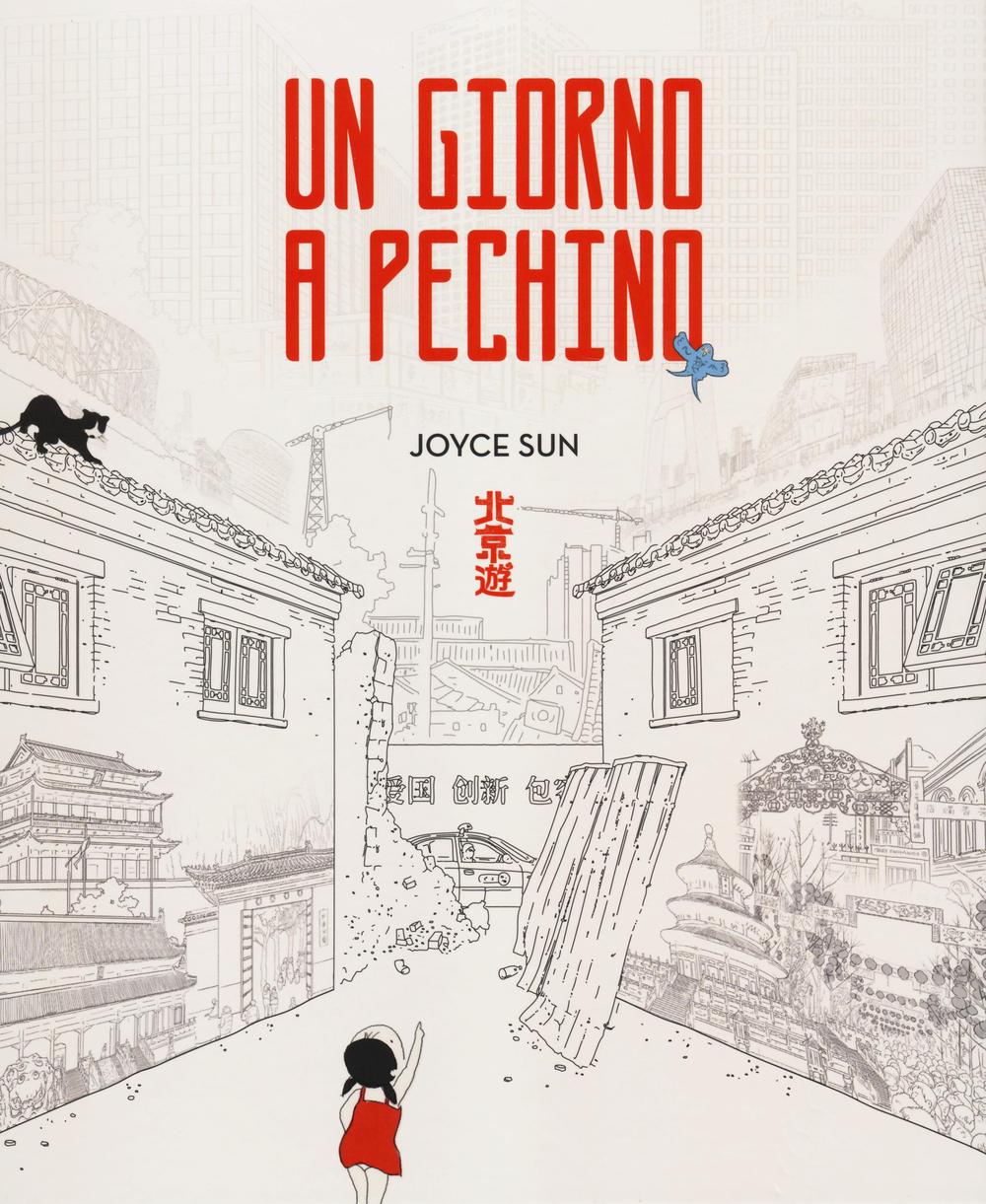 Libro giorno a Pechino di Joyce Sun - ean 9788866483083 - 24 Ore Cultura