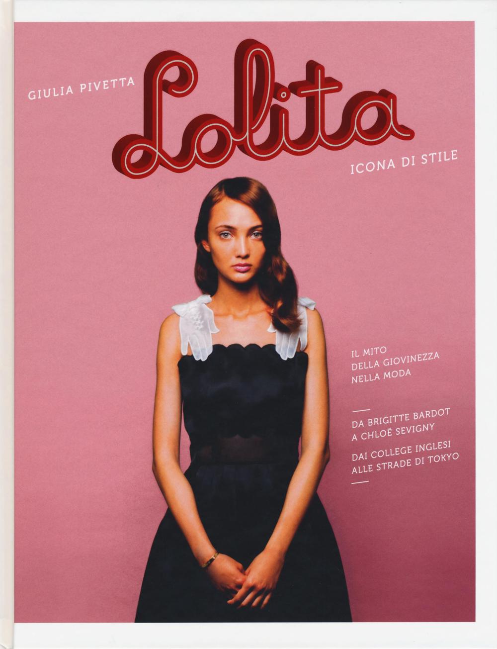 Libro Lolita. Icona di stile di Giulia Pivetta - ean 9788866483144 - 24 Ore Cultura