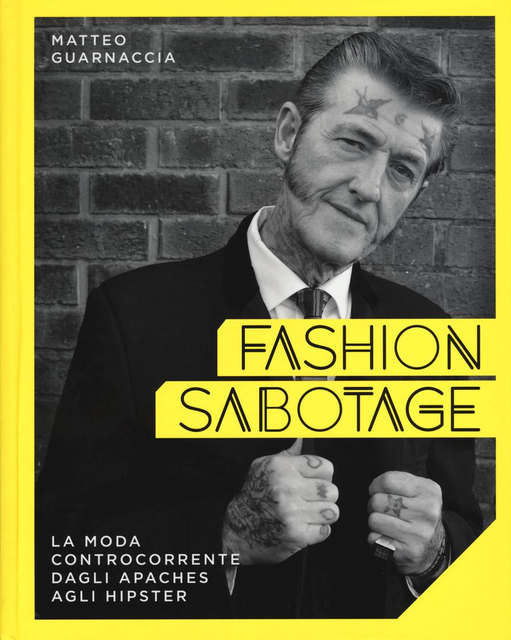 Libro Fashion sabotage. La moda controcorrente