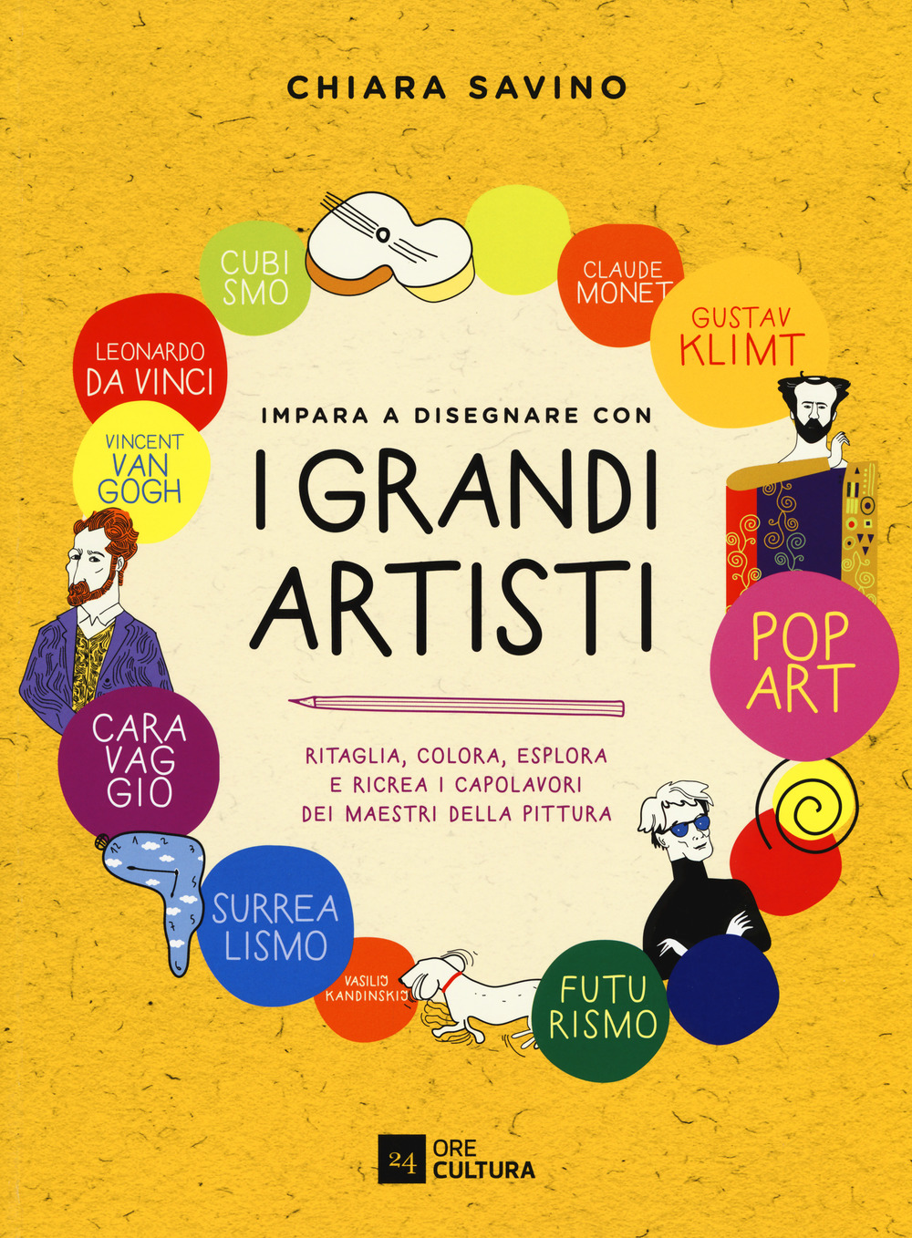 Libro Impara a disegnare con i grandi artisti di Chiara Savino - ean 9788866483601 - 24 Ore Cultura