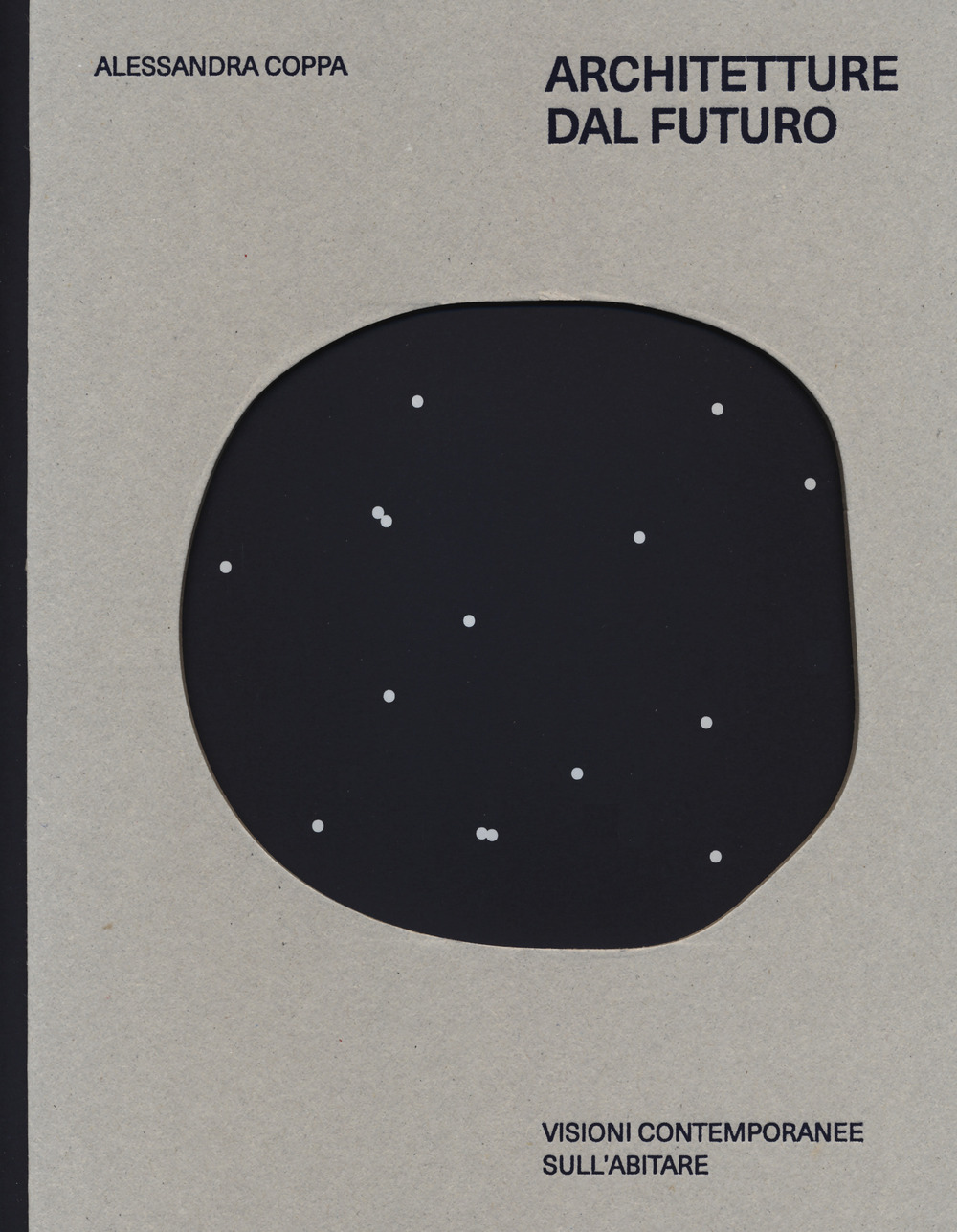 Libro Architetture dal futuro. Visioni contemporanee sull'abitare di  - ean 9788866485216 - 24 Ore Cultura