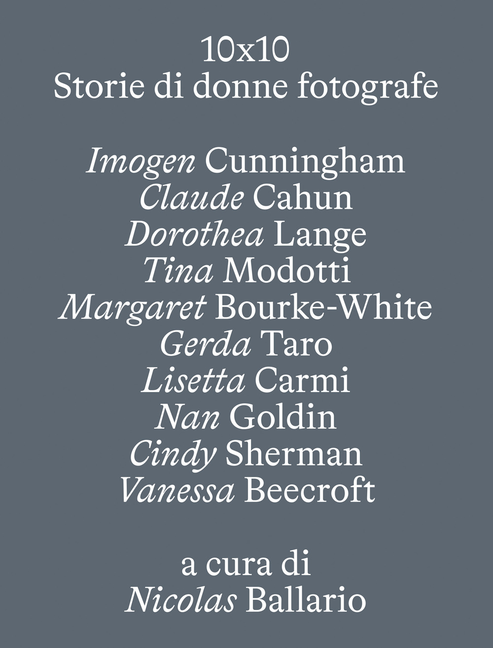 Libro 10 X 10. Storie di donne fotografe di  - ean 9788866485438 - 24 Ore Cultura