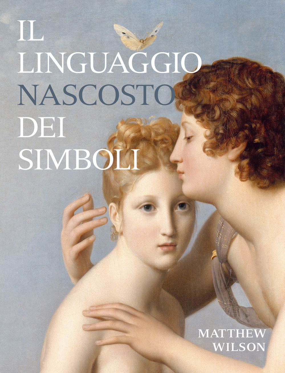 Libro linguaggio nascosto dei simboli di Matthew Wilson - ean 9788866486169 - 24 Ore Cultura