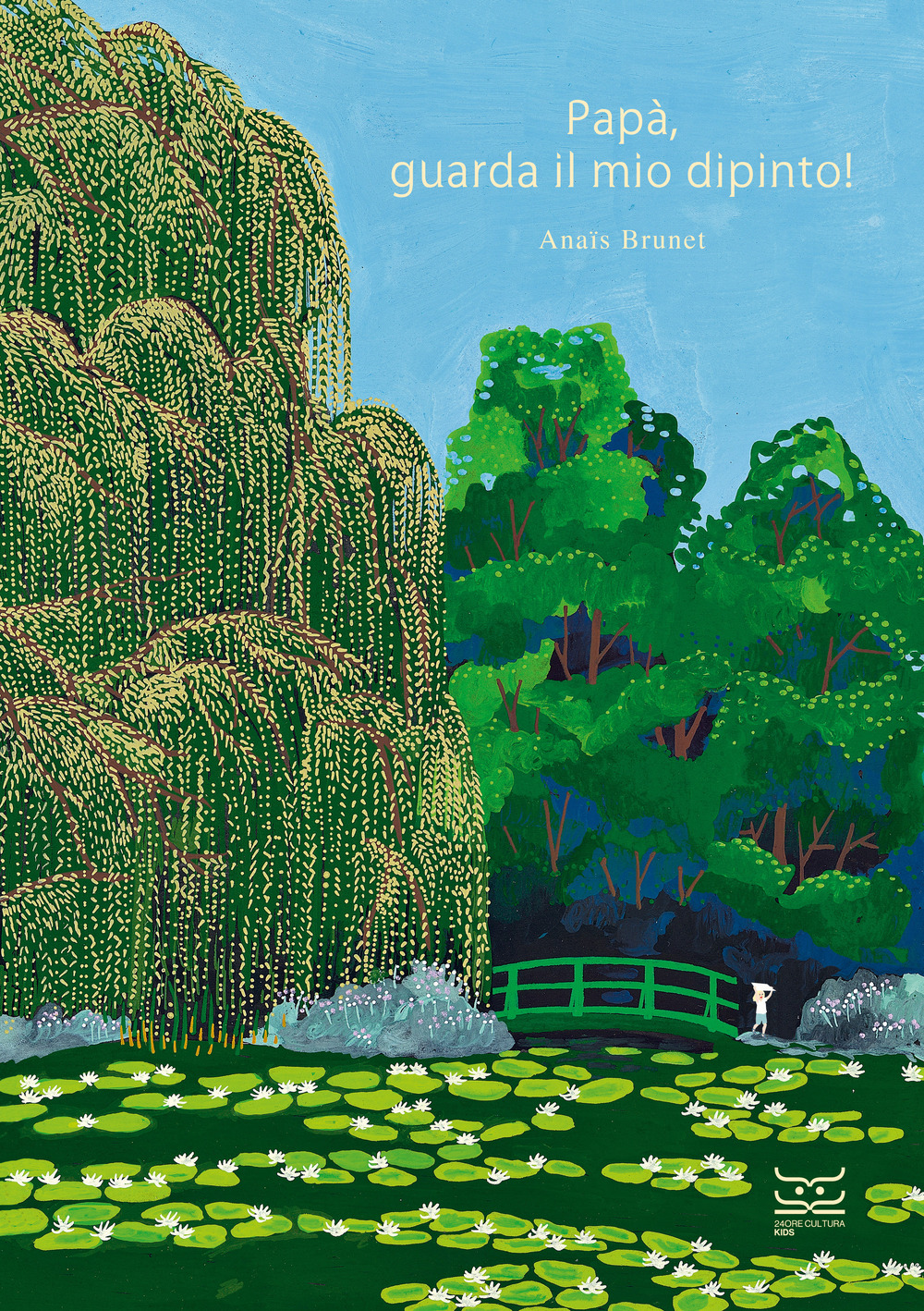 Libro Papà guarda... il mio dipinto di Anaïs Brunet - ean 9788866486794 - 24 Ore Cultura