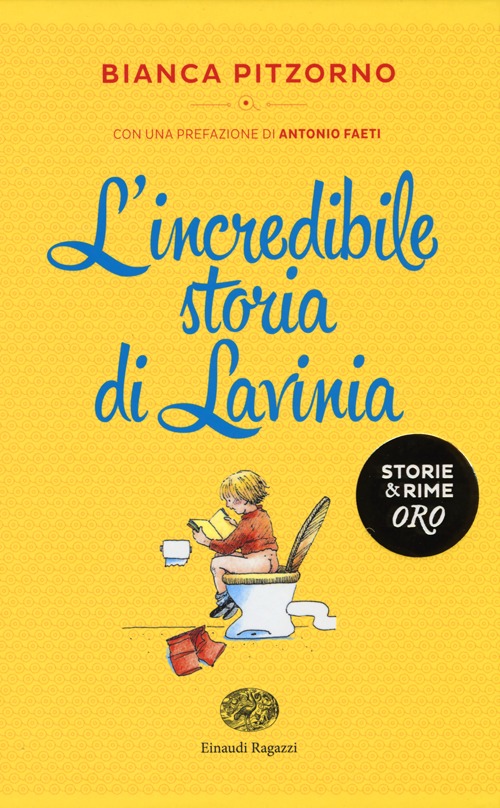 Libro incredibile storia di Lavinia di Bianca Pitzorno - ean 9788866560630 - Einaudi Ragazzi