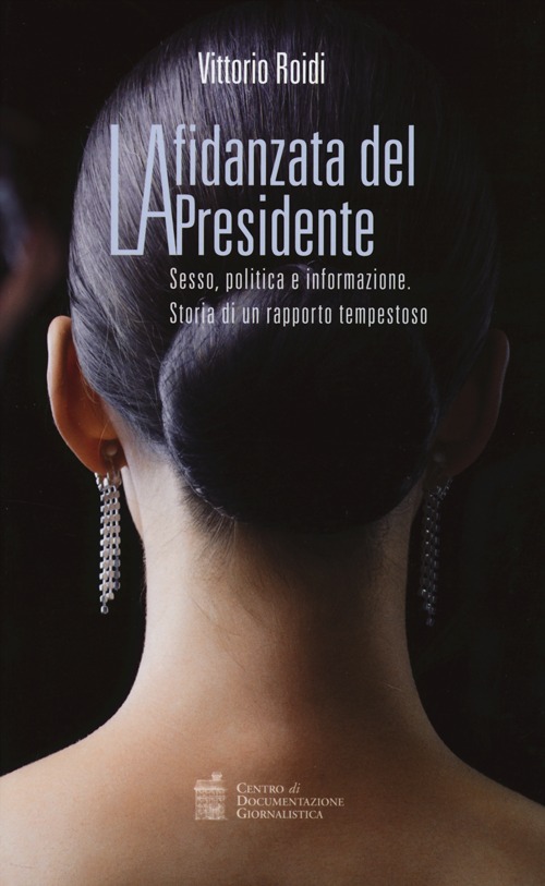 Libro fidanzata del presidente. Sesso