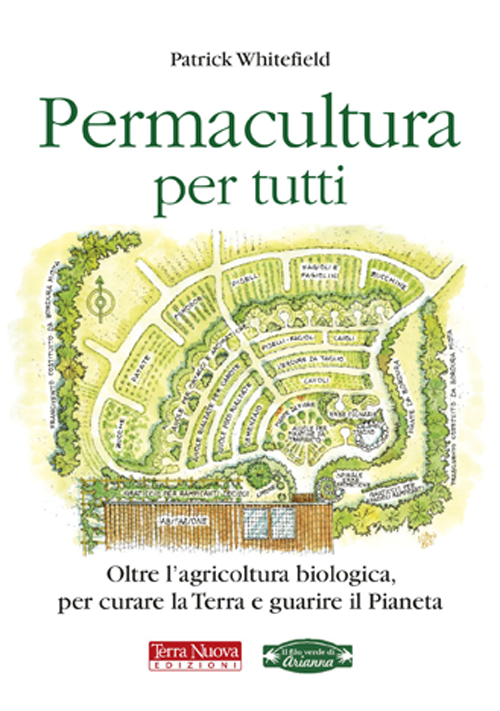 Libro Permacultura per tutti. Oltre l'agricoltura biologica