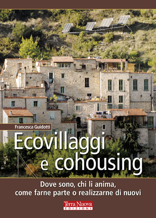 Libro Ecovillaggi e cohousing. Dove sono