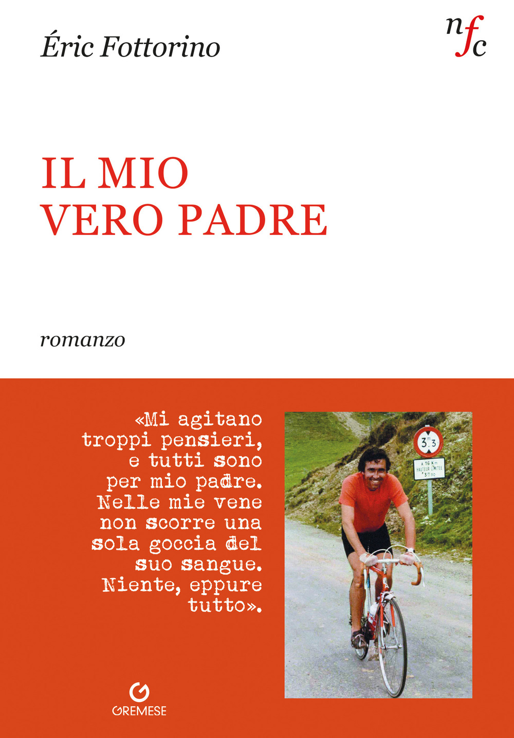 Libro mio vero padre di Éric Fottorino - ean 9788866921196 - Gremese Editore