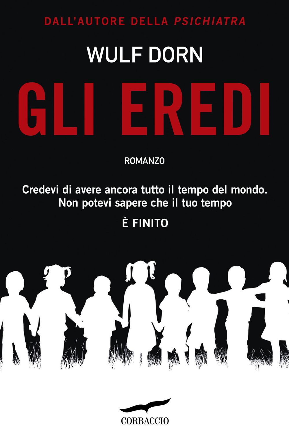 Libro eredi di Wulf Dorn - ean 9788867001590 - Corbaccio