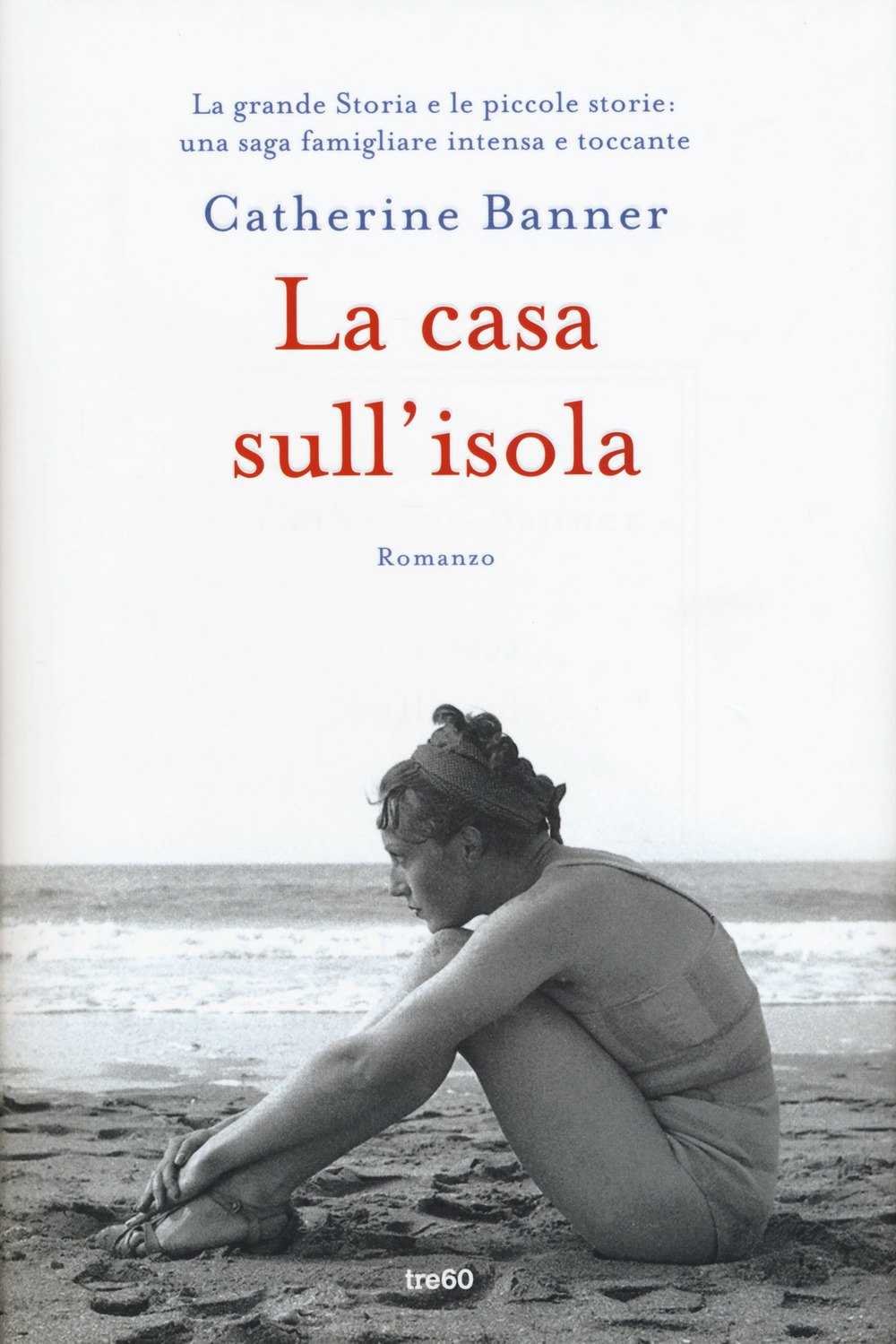 Libro casa sull'isola di Catherine Banner - ean 9788867024124 - TRE60