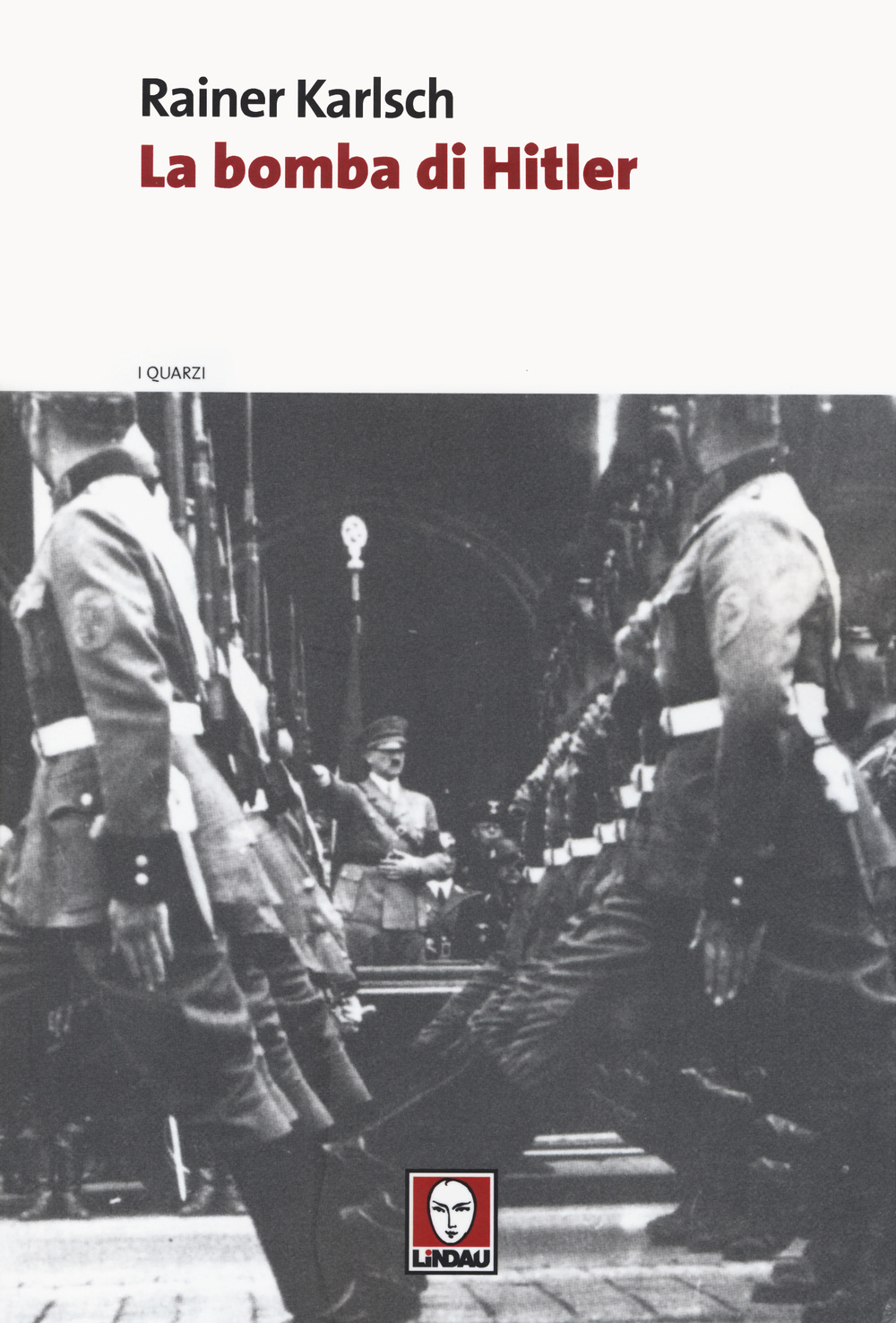 Libro bomba di Hitler di Rainer Karlsch - ean 9788867082582 - Lindau