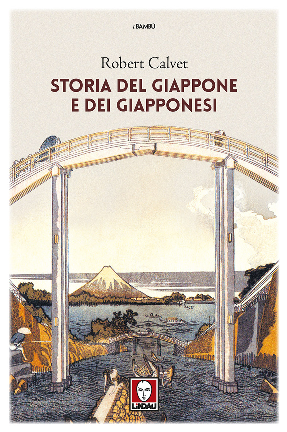 Libro Storia del Giappone e dei giapponesi di Robert Calvet - ean 9788867086832 - Lindau