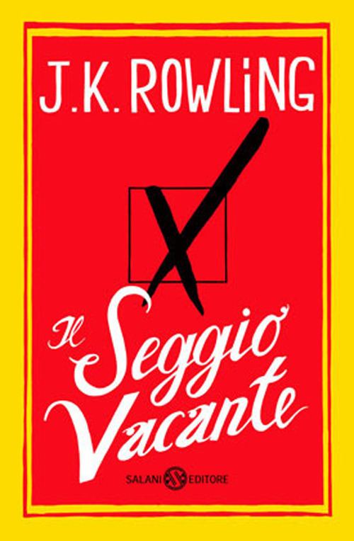 Libro seggio vacante di J. K. Rowling - ean 9788867150960 - Salani