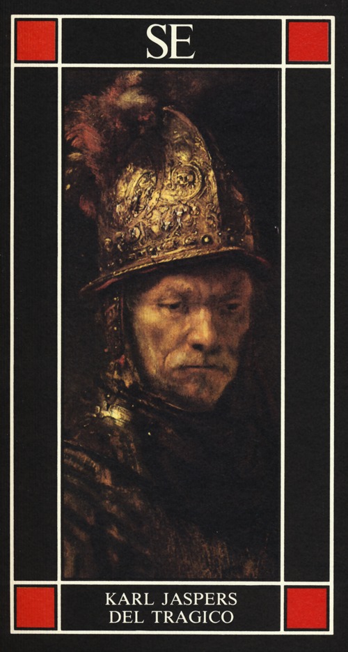 Libro Del tragico di Karl Jaspers - ean 9788867230006 - SE
