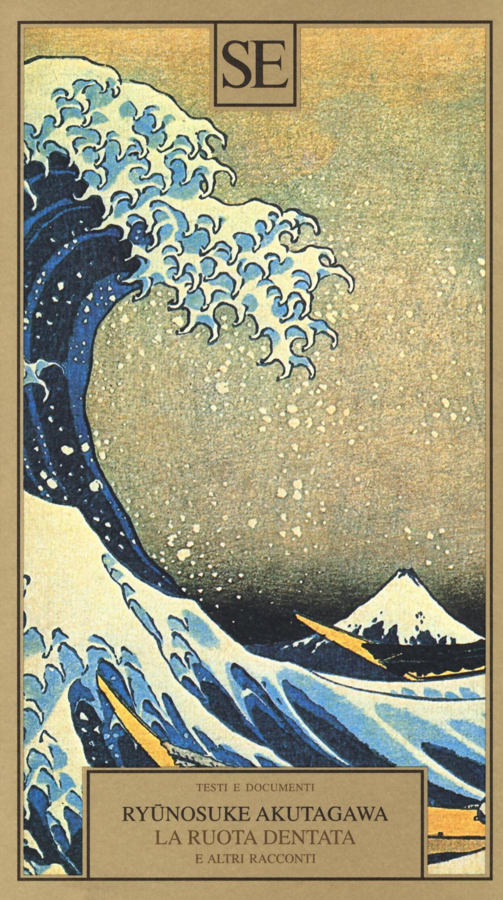 Libro ruota dentata e altri racconti di Ryunosuke Akutagawa - ean 9788867231928 - SE