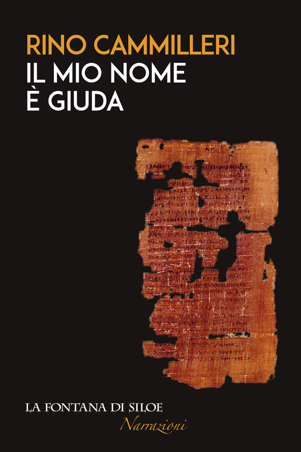 Libro mio nome è Giuda di Rino Cammilleri - ean 9788867370788 - La Fontana di Siloe