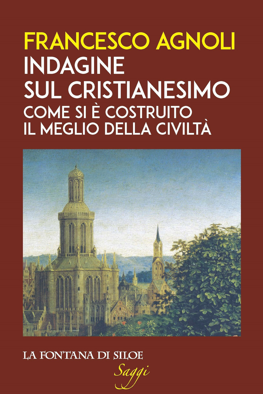 Libro Indagine sul cristianesimo. Come si è costruito il meglio della civiltà di Francesco Agnoli - ean 9788867371396 - La Fontana di Siloe