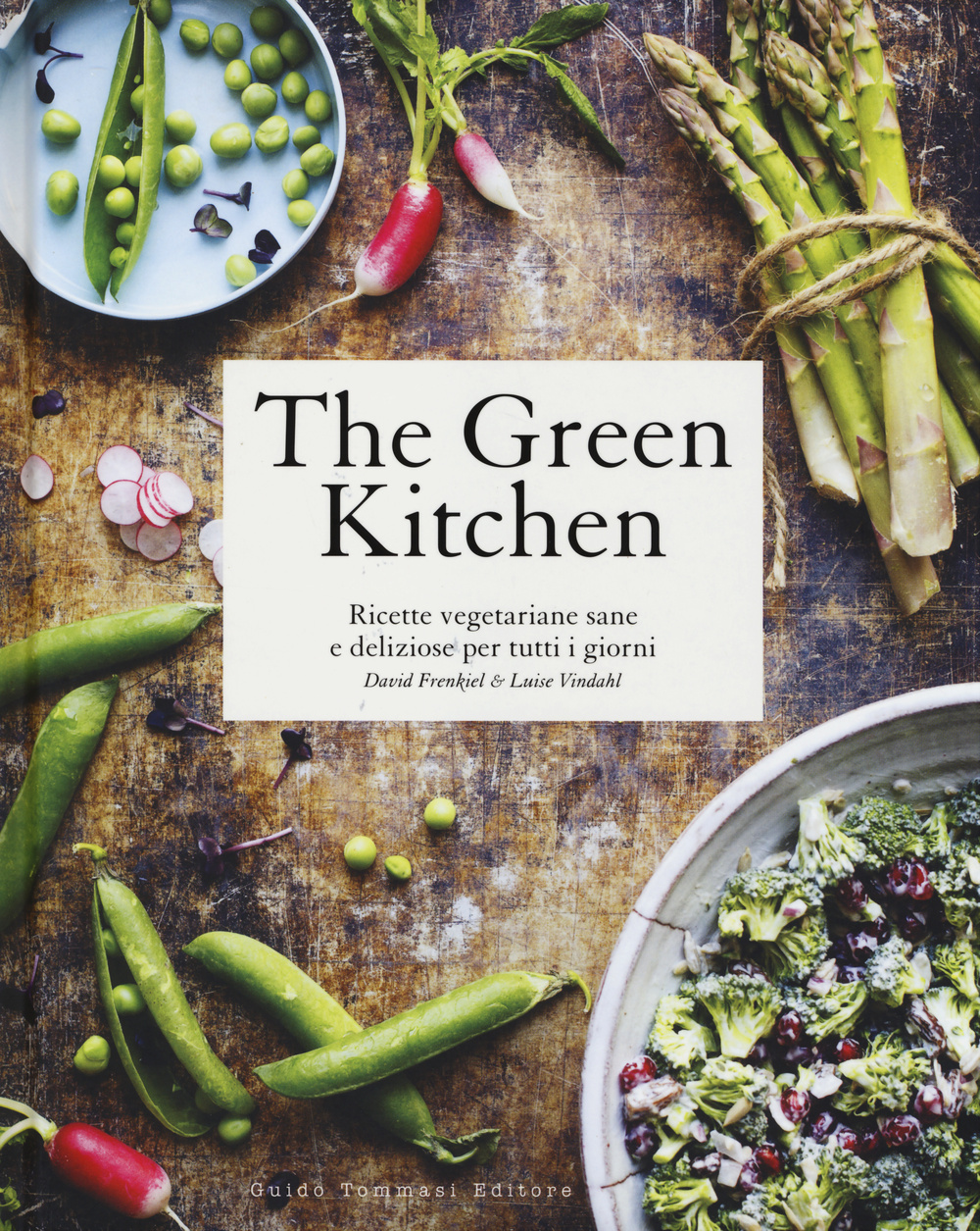 Libro green kitchen. Ricette vegetariane sane e deliziose per tutti i giorni di David Frenkiel; Luise Vindahl - ean 9788867530434 - Guido Tommasi Editore-Datanova