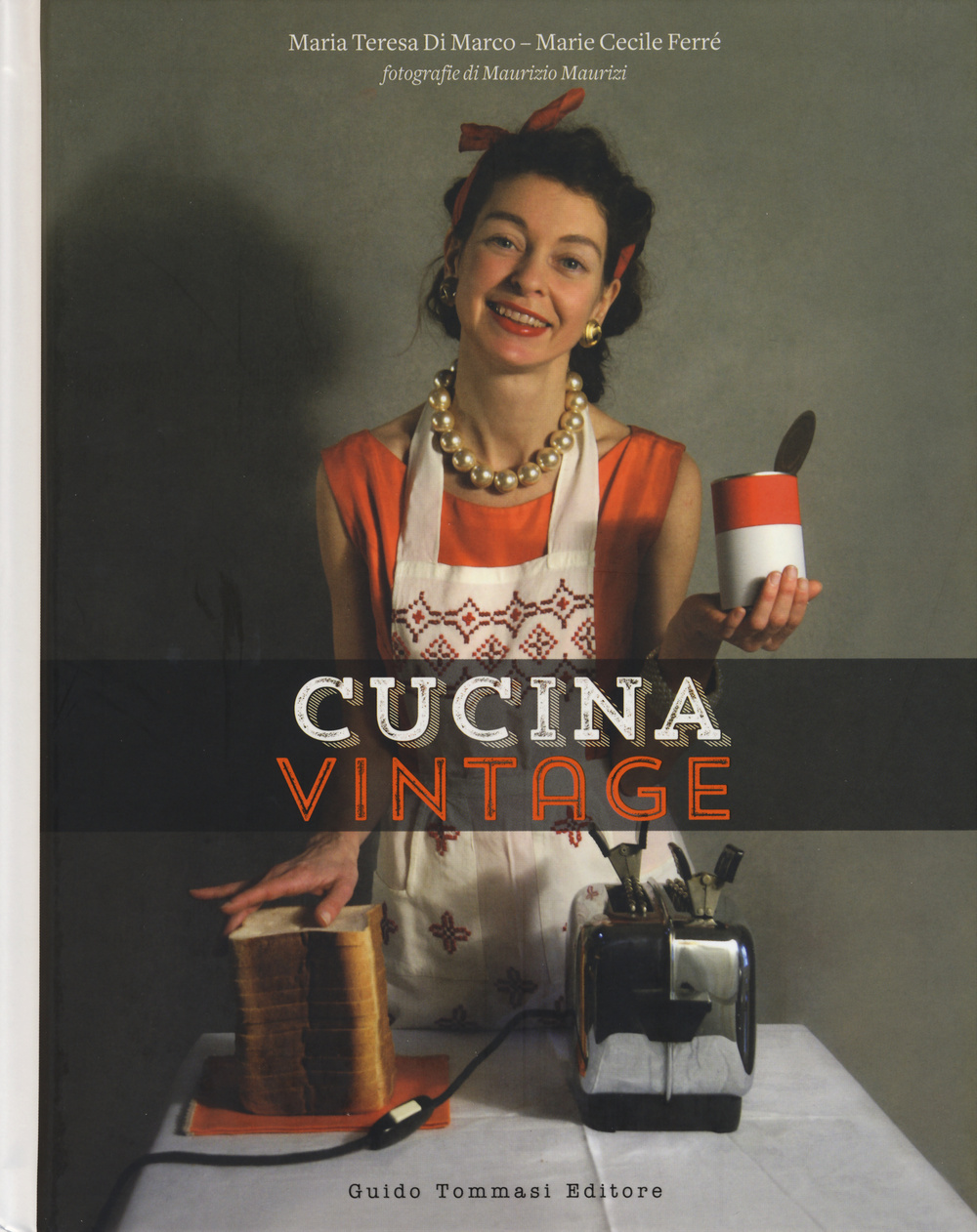 Libro Cucina vintage di Maria Teresa Di Marco; Marie Cécile Ferré - ean 9788867530557 - Guido Tommasi Editore-Datanova