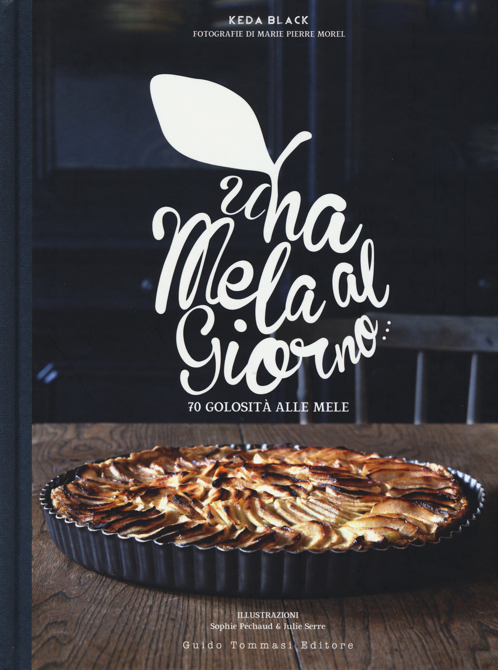 Libro mela al giorno... di Keda Black - ean 9788867530823 - Guido Tommasi Editore-Datanova