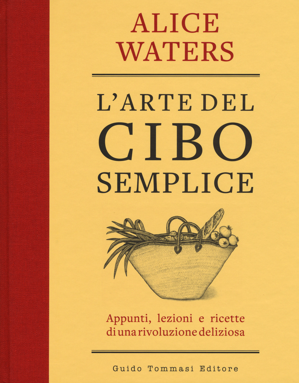 Libro arte del cibo semplice di Alice Waters - ean 9788867530878 - Guido Tommasi Editore-Datanova