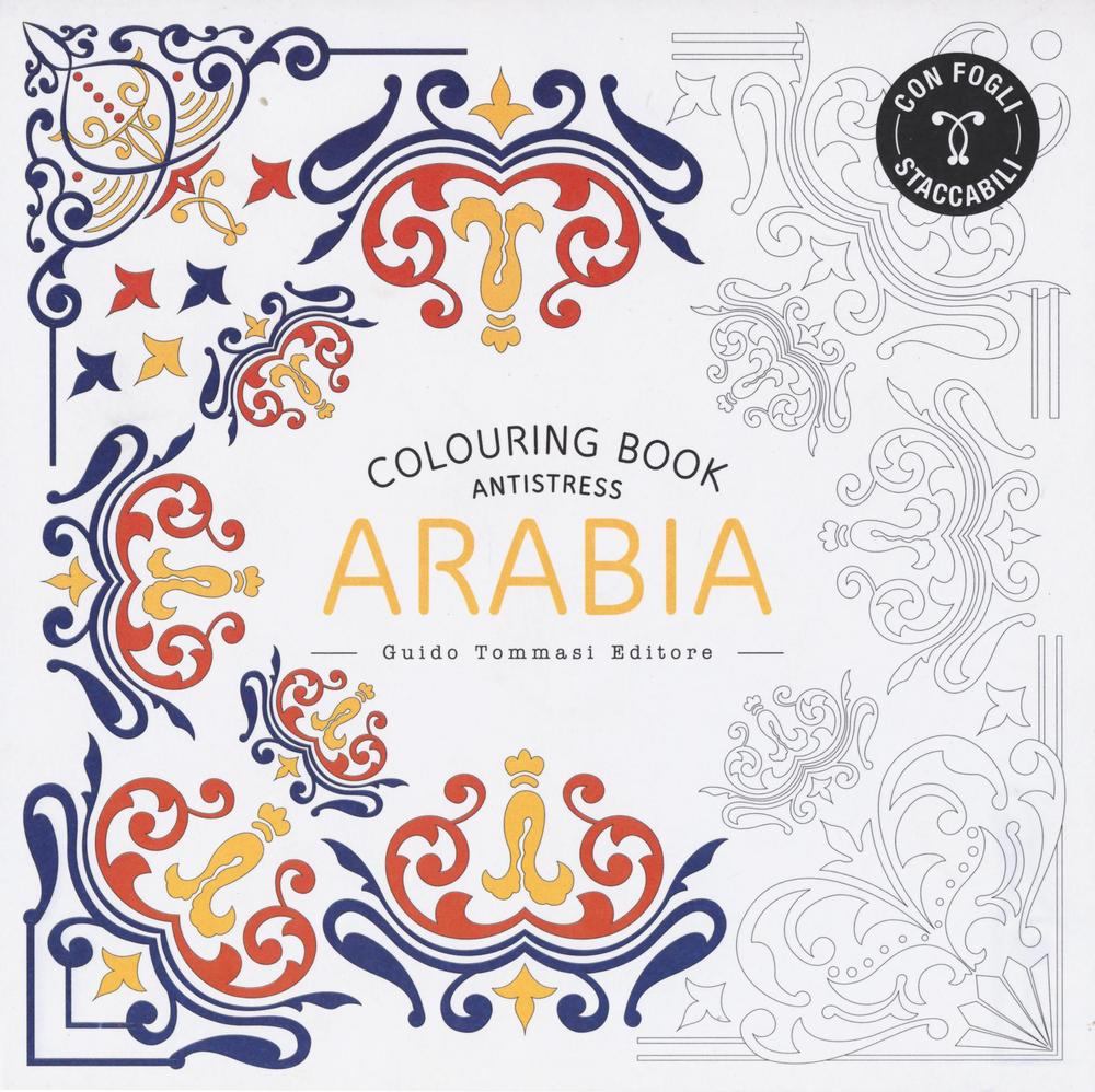 Libro Arabia. Colouring book antistress di  - ean 9788867531585 - Guido Tommasi Editore-Datanova