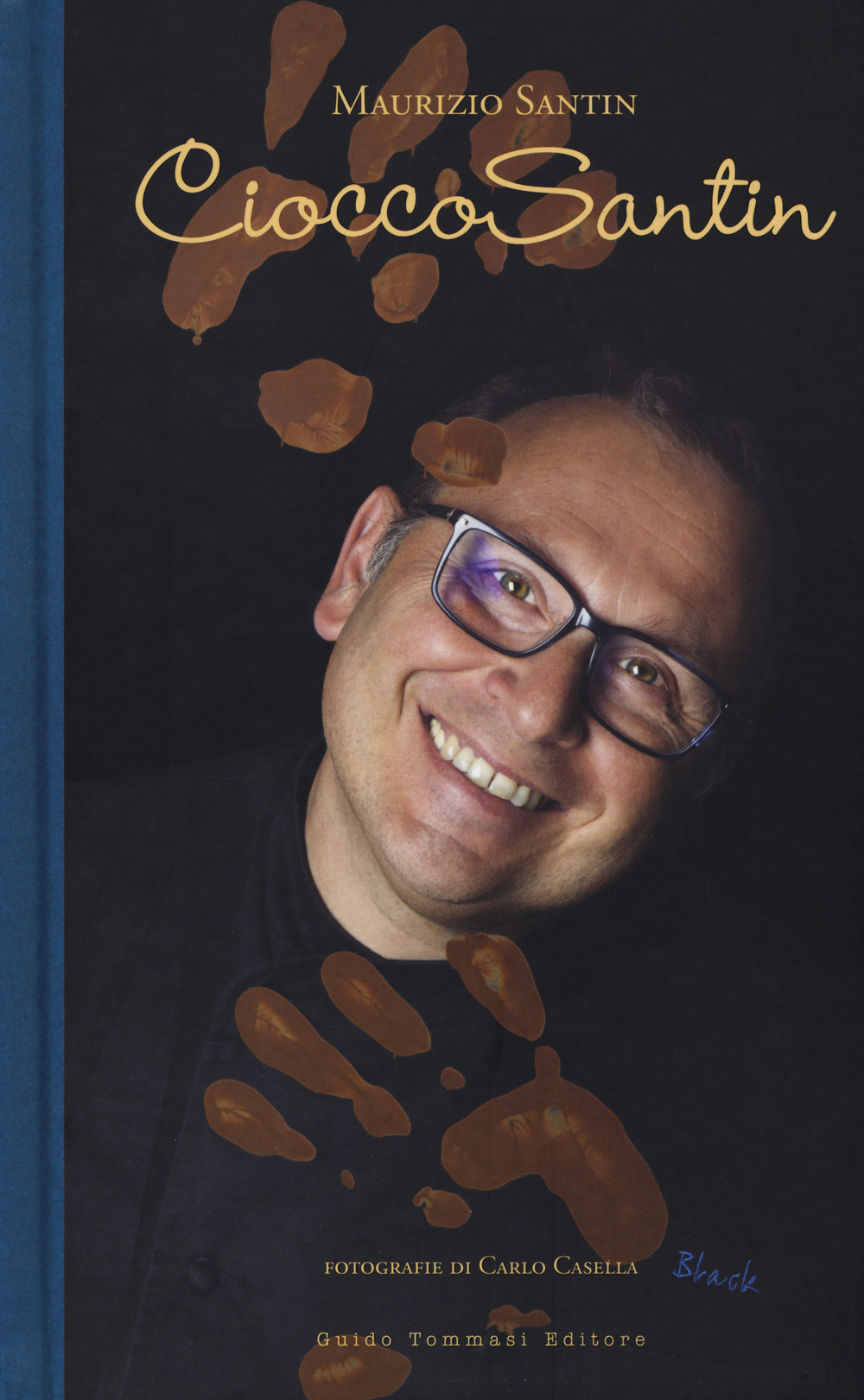 Libro CioccoSantin di Maurizio Santin - ean 9788867531738 - Guido Tommasi Editore-Datanova