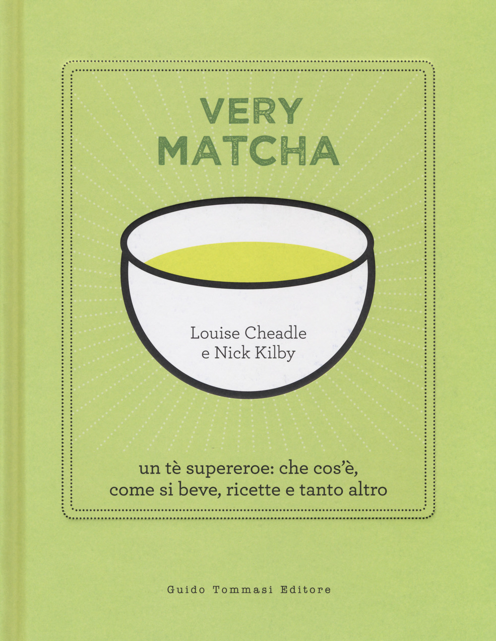 Libro Very matcha. Un tè supereroe: che cos'è