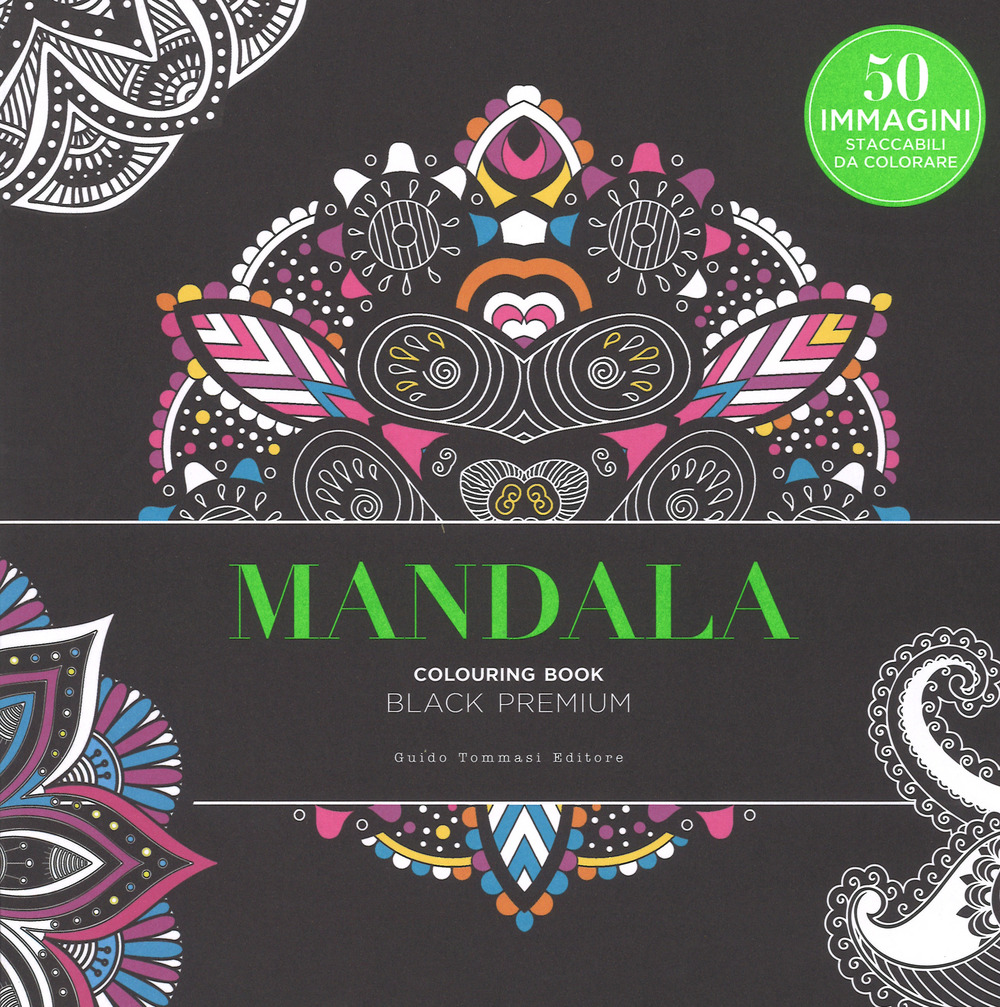 Libro Mandala. Black premium. Colouring book antistress di  - ean 9788867532049 - Guido Tommasi Editore-Datanova