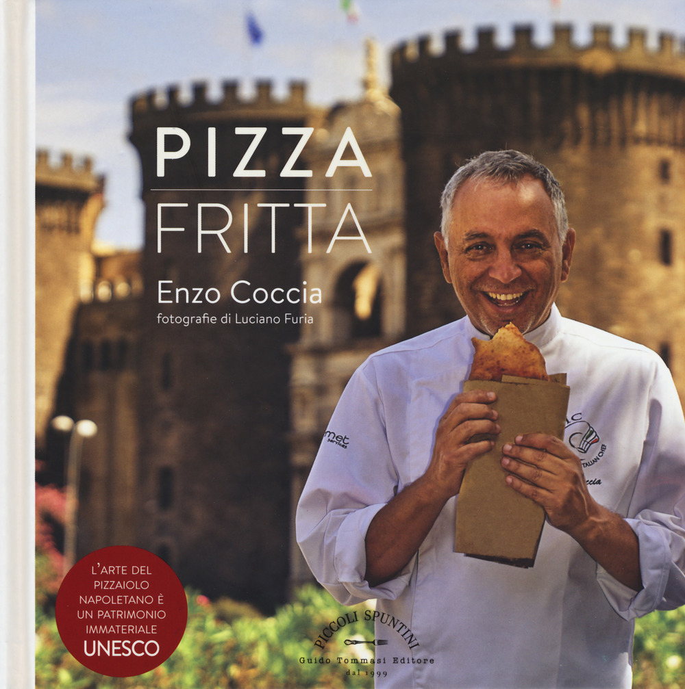 Libro Pizza fritta di Enzo Coccia - ean 9788867532223 - Guido Tommasi Editore-Datanova