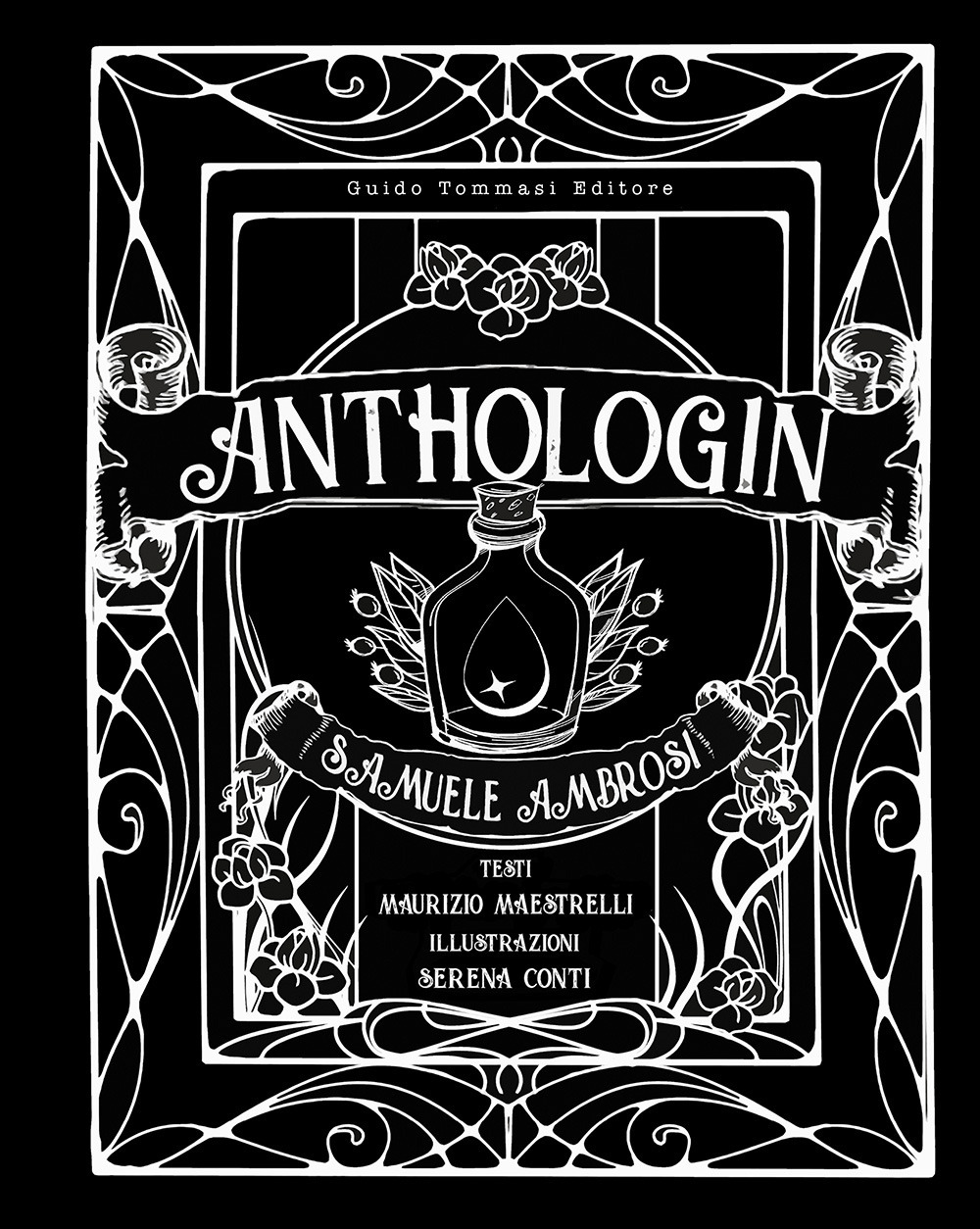 Libro Anthologin di Samuele Ambrosi; Maurizio Maestrelli - ean 9788867532766 - Guido Tommasi Editore-Datanova