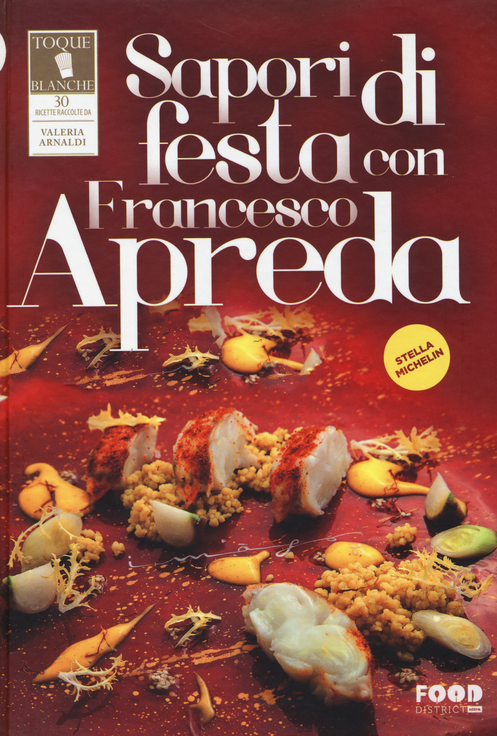 Libro Sapori di festa con Francesco Apreda di  - ean 9788867762514 - Ultra