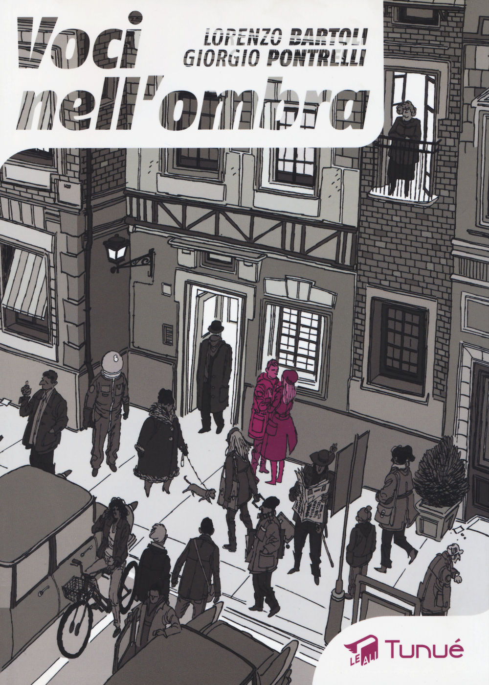 Libro Voci nell'ombra di Lorenzo Bartoli; Giorgio Pontrelli - ean 9788867901029 - Tunué