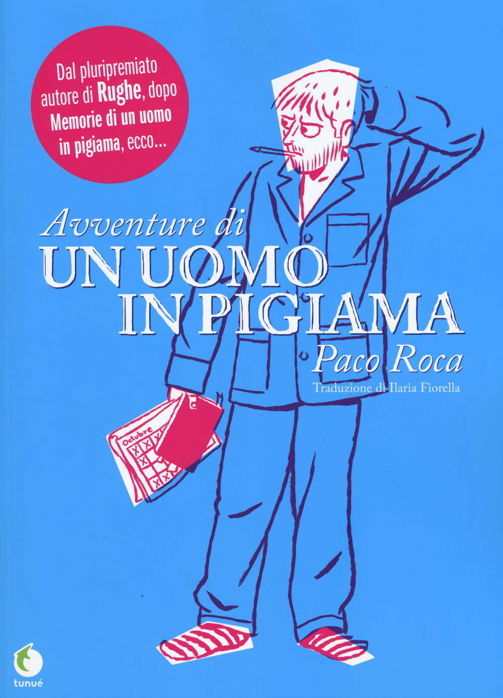 Libro Avventure di un uomo in pigiama di Paco Roca - ean 9788867901319 - Tunué