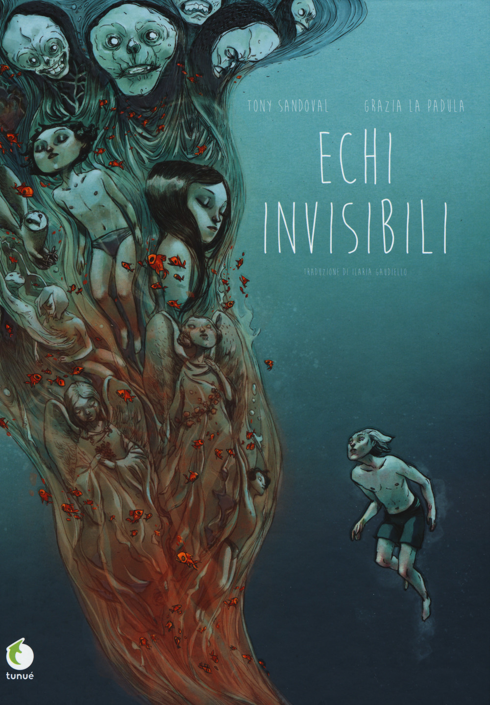 Libro Echi invisibili di Tony Sandoval; Grazia La Padula - ean 9788867902385 - Tunué