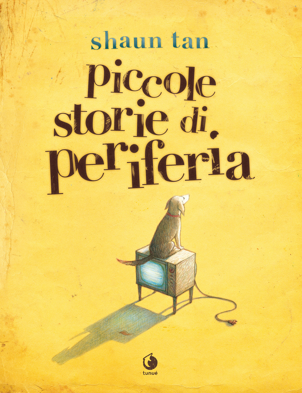 Libro Piccole storie di periferia di Shaun Tan - ean 9788867903542 - Tunué