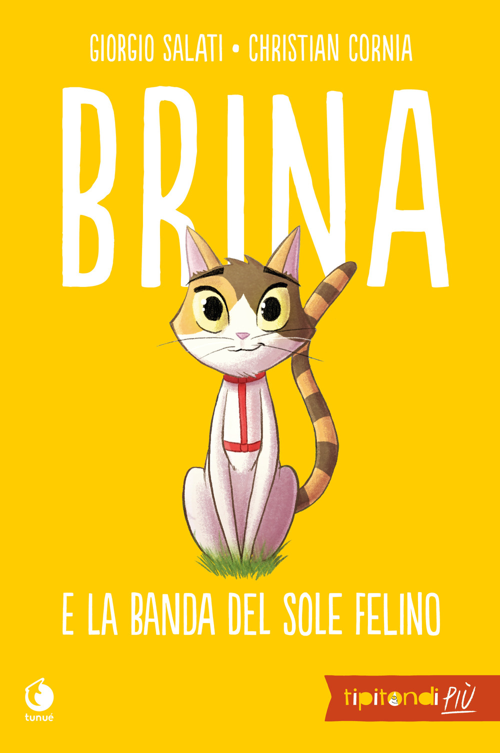 Libro Brina e la banda del sole felino di Giorgio Salati - ean 9788867903580 - Tunué