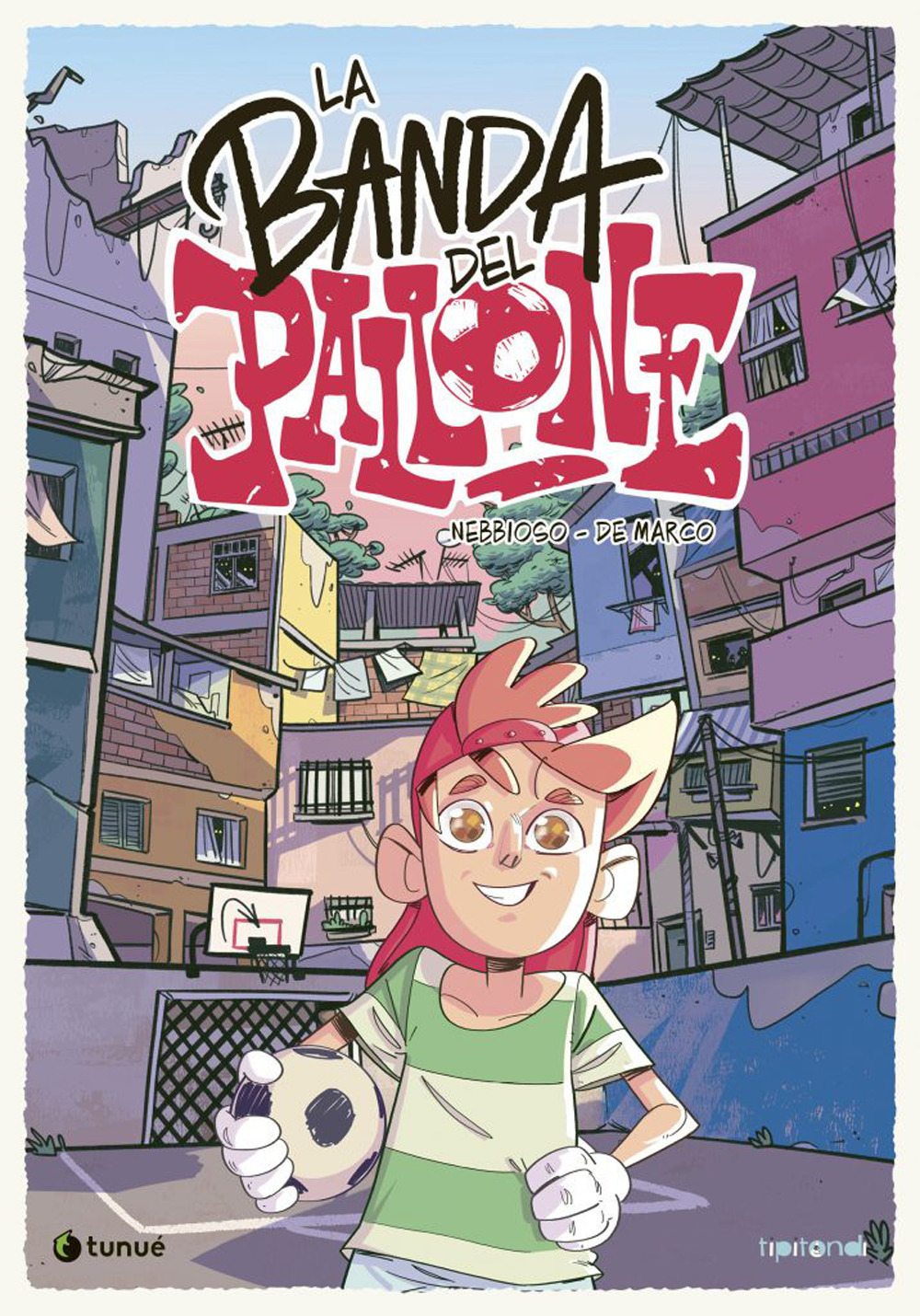 Libro banda del pallone di Nebbioso Martini Enrico - ean 9788867903795 - Tunué