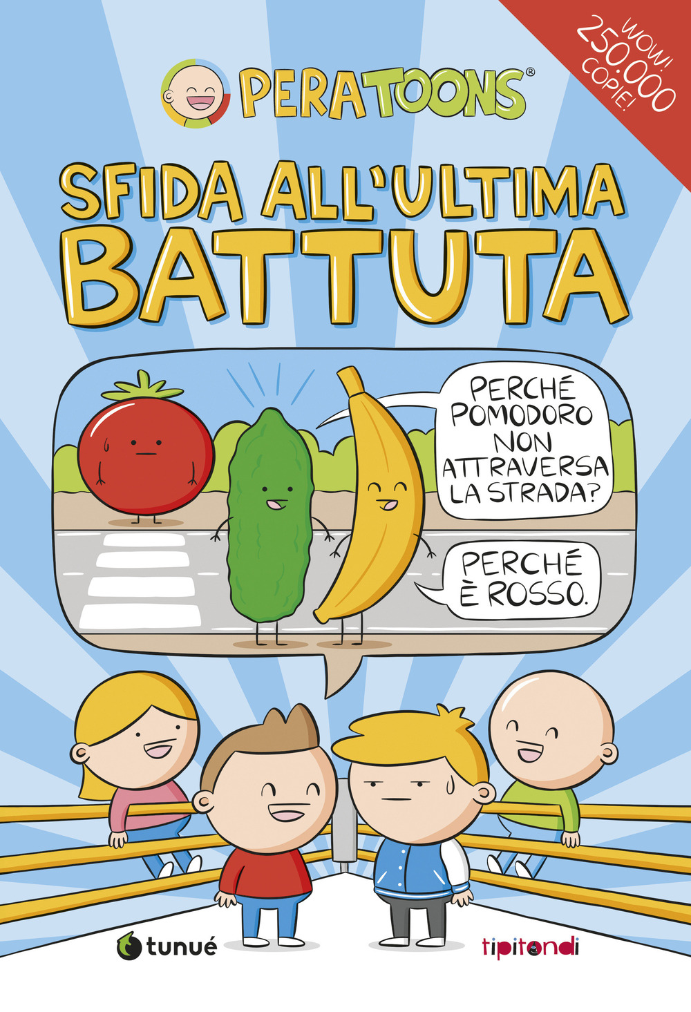 Libro Sfida all'ultima battuta di Pera Toons - ean 9788867904198 - Tunué