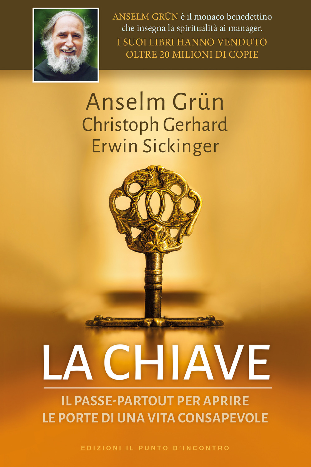 Libro chiave. Il passepartout per aprire le porte di una vita consapevole di Anselm Grün; Christoph Gerhard; Erwin Sickinger - ean 9788868205638 - Edizioni Il Punto d'Incontro