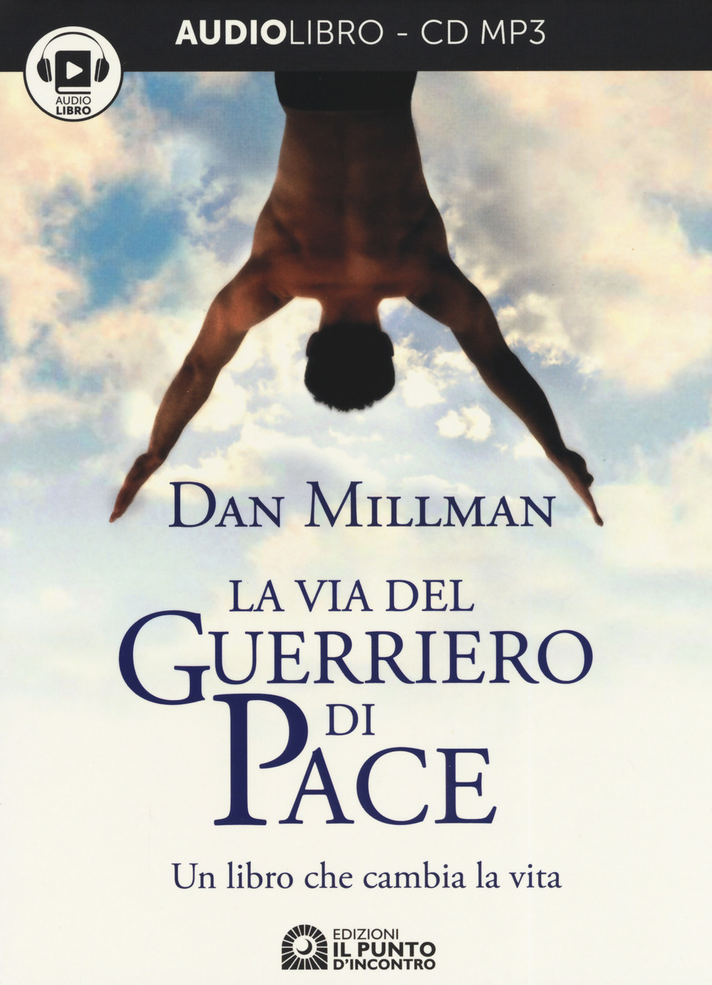 Libro via del guerriero di pace. Un libro che cambia la vita letto da Jacopo Venturiero. Audiolibro. CD Audio formato MP3 di Dan Millman - ean 9788868206109 - Edizioni Il Punto d'Incontro