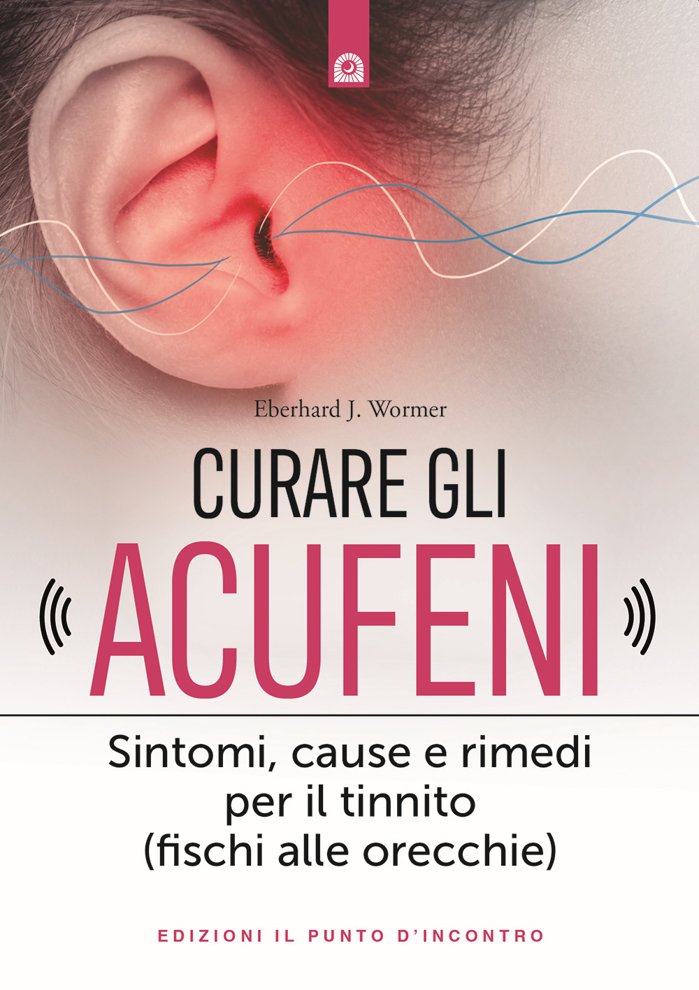 Libro Curare gli acufeni. Sintomi