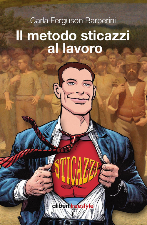 Libro metodo sticazzi al lavoro di Carla Ferguson Barberini - ean 9788868301040 - Imprimatur