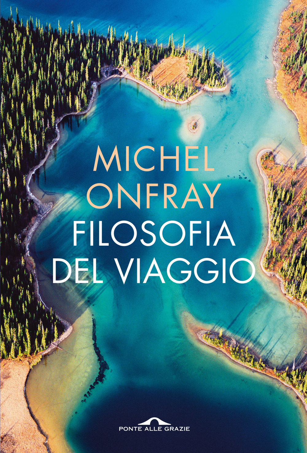 Libro Filosofia del viaggio di Michel Onfray - ean 9788868334420 - Ponte alle Grazie
