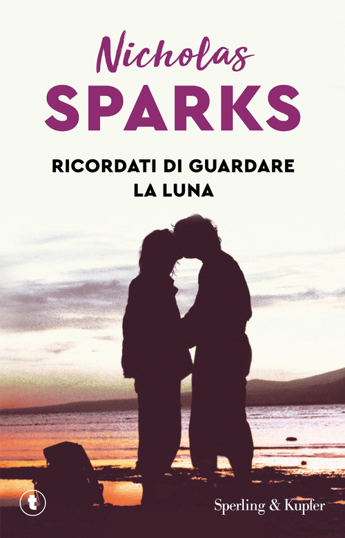 Libro Ricordati di guardare la luna di Nicholas Sparks - ean 9788868360405 - Sperling & Kupfer