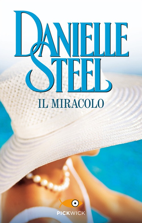 Libro miracolo di Danielle Steel - ean 9788868360443 - Sperling & Kupfer