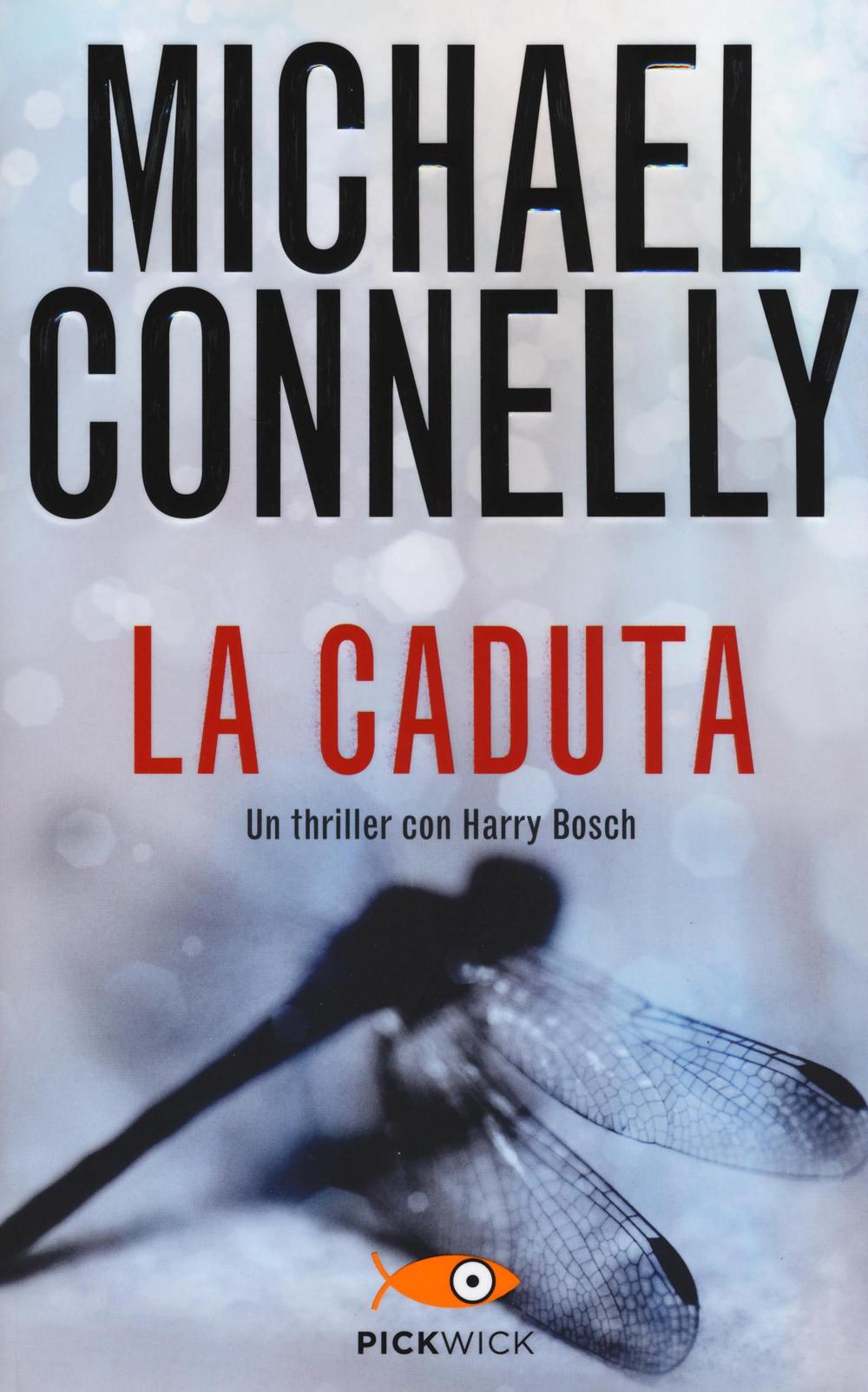 Libro caduta di Michael Connelly - ean 9788868368074 - Piemme