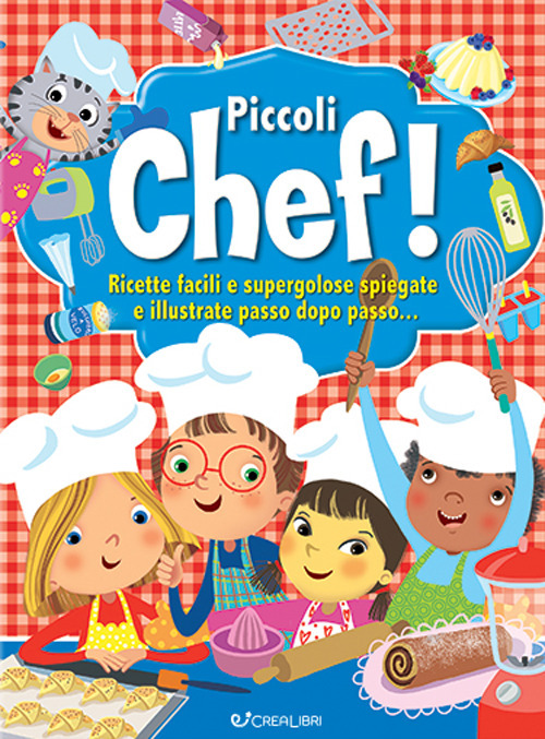 Libro Piccoli chef! di  - ean 9788868379759 - Crealibri