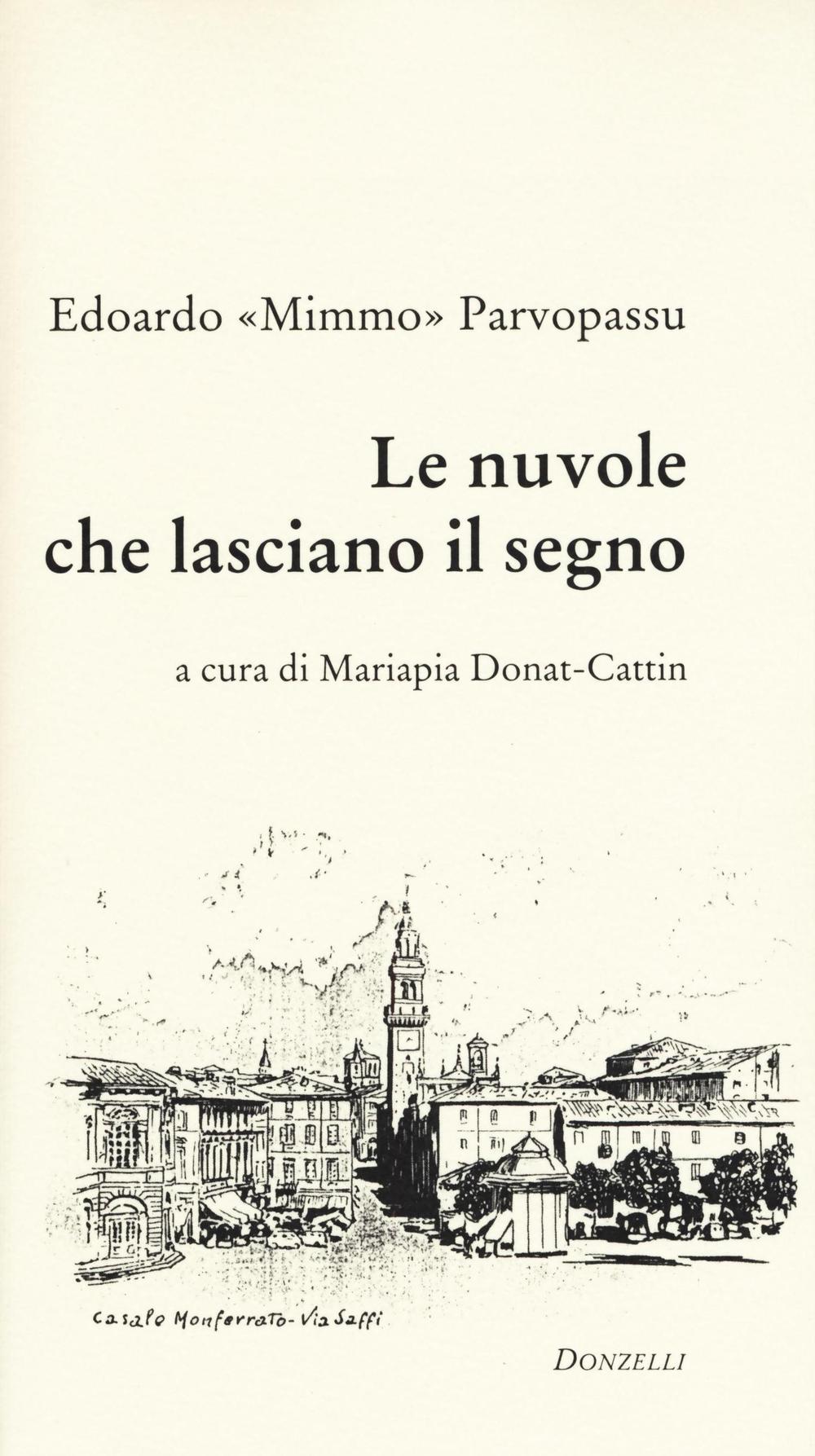 Libro nuvole che lasciano il segno di Edoardo Parvopassu - ean 9788868434946 - Donzelli